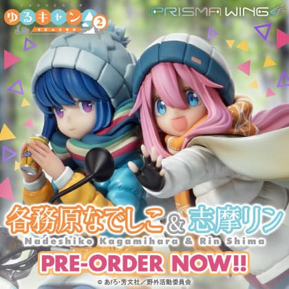 Laid-Back Camp Prisma Wing PVC Statue 1/7 Nadeshiko Kagamihara & Rin Shima 24 cm